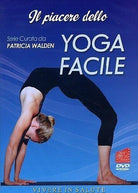 Piacere Dello Yoga Facile (Il)
