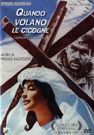 Quando Volano Le Cicogne