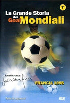 Grande Storia Dei Goal Mondiali (La) #07 (1998)