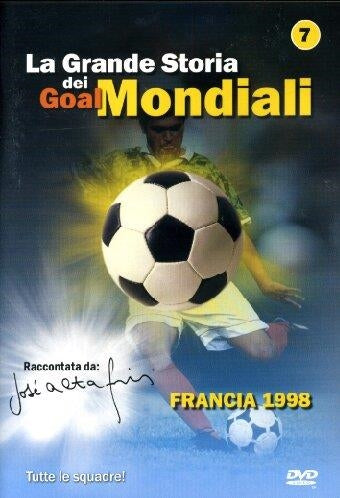 Grande Storia Dei Goal Mondiali (La) #07 (1998)