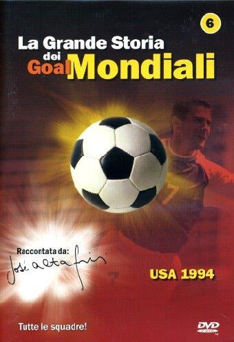 Grande Storia Dei Goal Mondiali (La) #06 (1994)