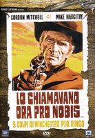 Lo Chiamavano Ora Pro Nobis - Tre Colpi Di Winchester Per Ringo