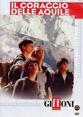 Coraggio Delle Aquile (Il)