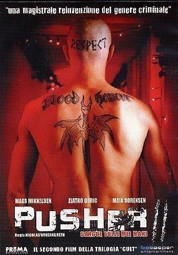 Pusher 2 - Sangue Sulle Mani