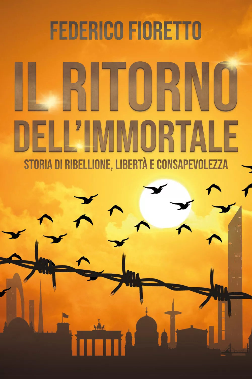 Il ritorno dell’immortale di Federico Fioretto, 2021, Youcanprint