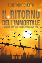 Il ritorno dell’immortale di Federico Fioretto, 2021, Youcanprint