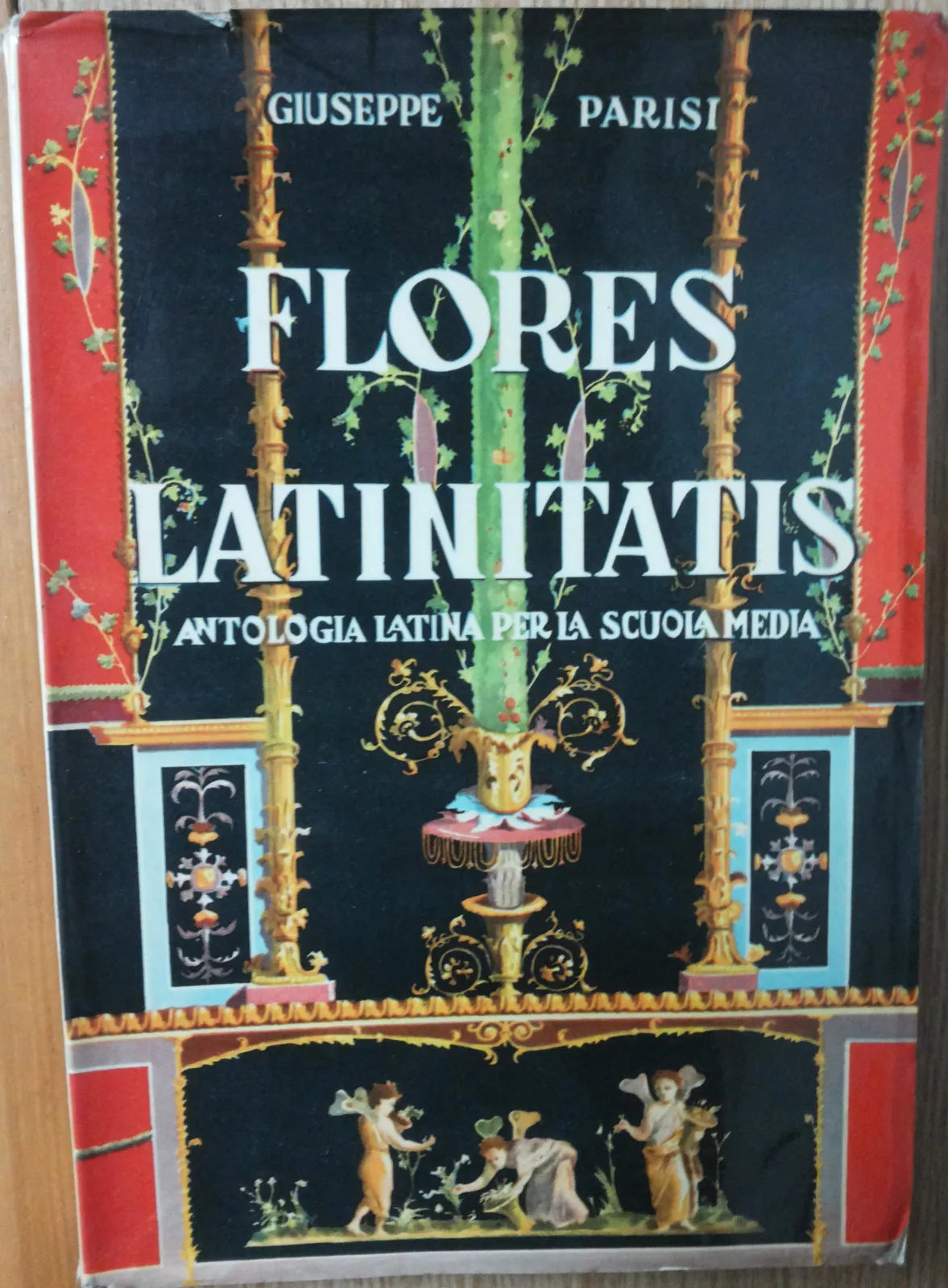 Flores Latinitatis - Parisi - Casa Editrice Luigi Trevisani,1954 - R
