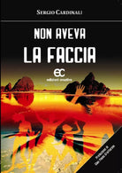 Non aveva la faccia di Sergio Cardinali