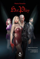 HotPlay di Pietro Favorito autore , E. Di Lauro illustratore , 2020