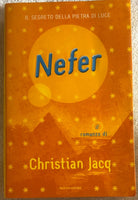 Nefer il segreto della pietra di luce di Christian Jacq, 2000, Mondadori