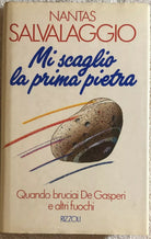 Mi scaglio la prima pietra di Nantas Salvalaggio, 1988, Rizzoli