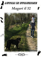 Magari il 32 di Autori In Evoluzione, 2018, Youcanprint