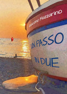 Un passo in due di Giacomo Mazzarino, 2020, Youcanprint