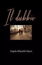Il dubbio di Angelo Marcello Sacco