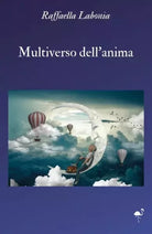 Multiverso dell anima di Raffaella Labonia