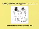 Camo, Gamo e un cappello, prime letture in minuscolo di Elena Iiritano, 2020,