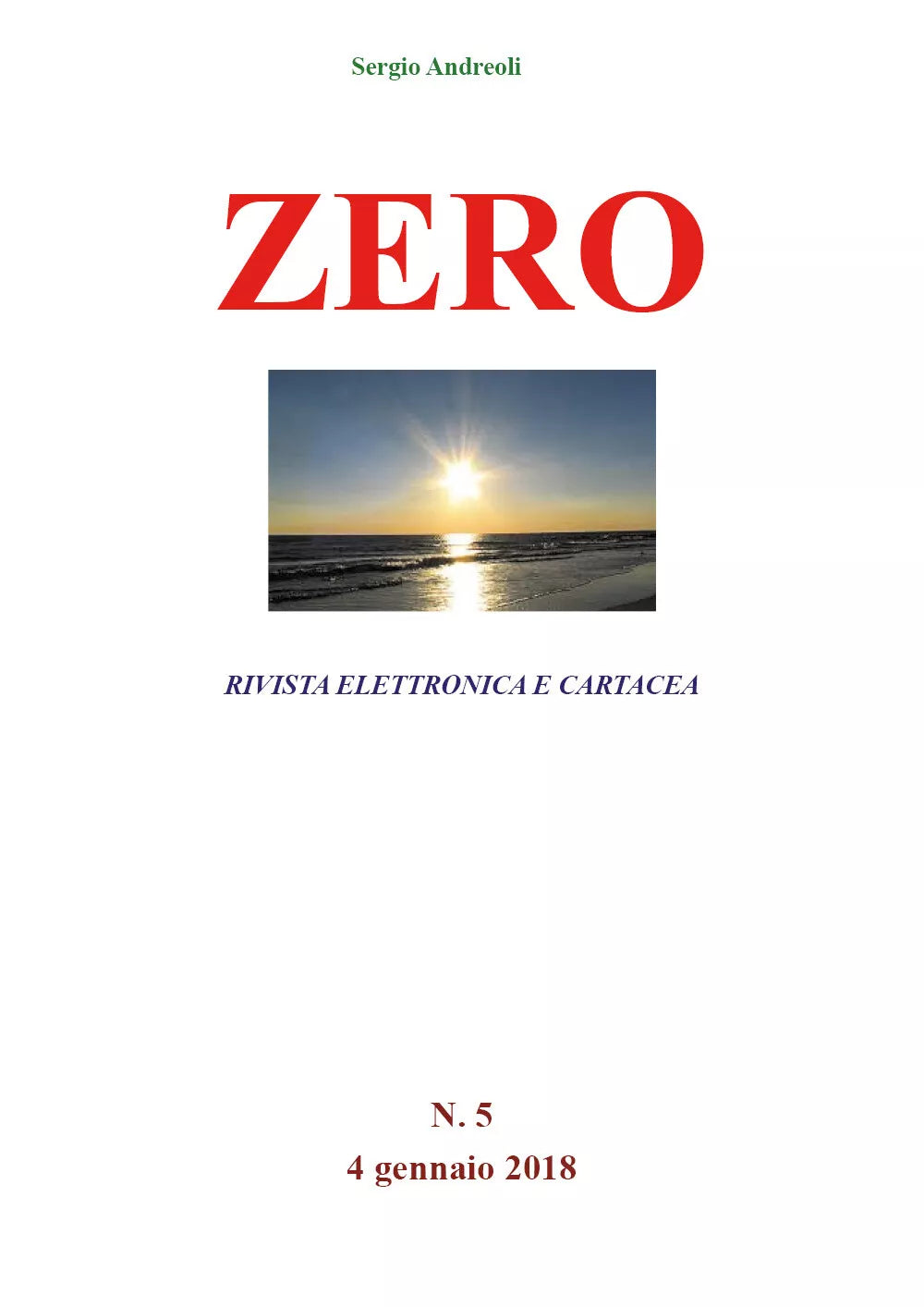 Zero 5 di Sergio Andreoli, 2019, Youcanprint