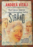 Nel mio paese successo un fatto strano di Andrea Vitali