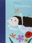 Biancaneve. Da una fiaba dei fratelli Grimm di Sophie Fatus, Giusi Quarenghi, 2