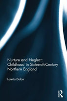 Nurture And Neglect