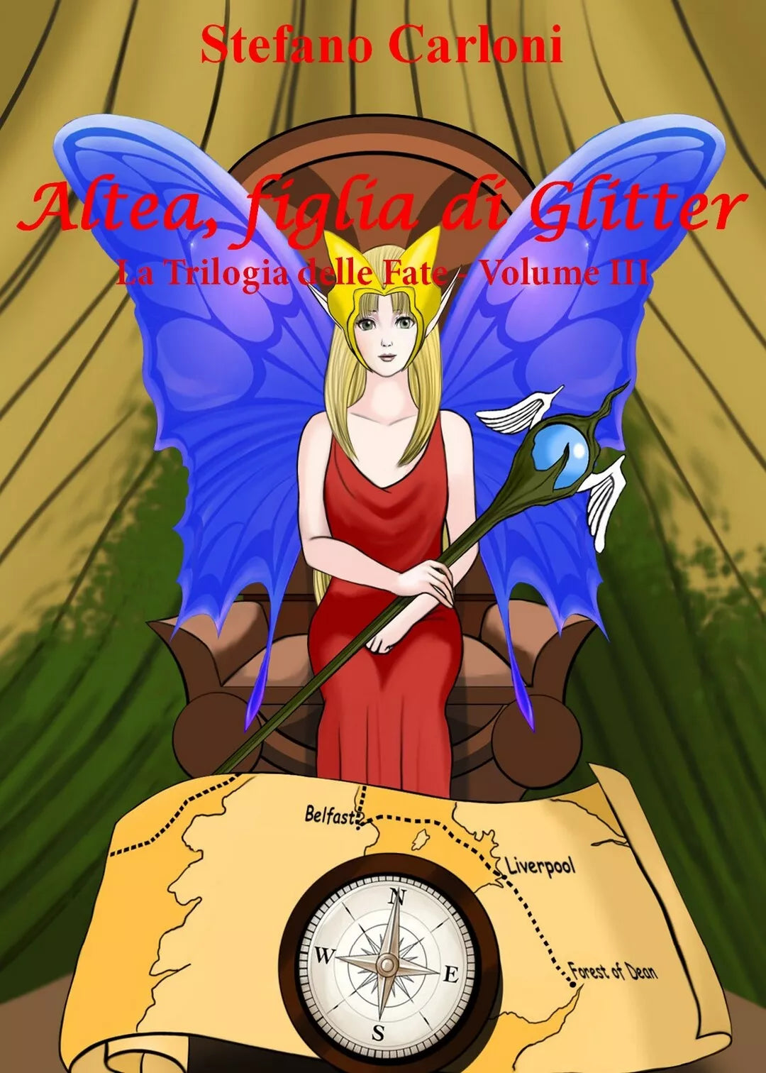 Altea, figlia di Glitter. La Trilogia delle Fate - Volume III