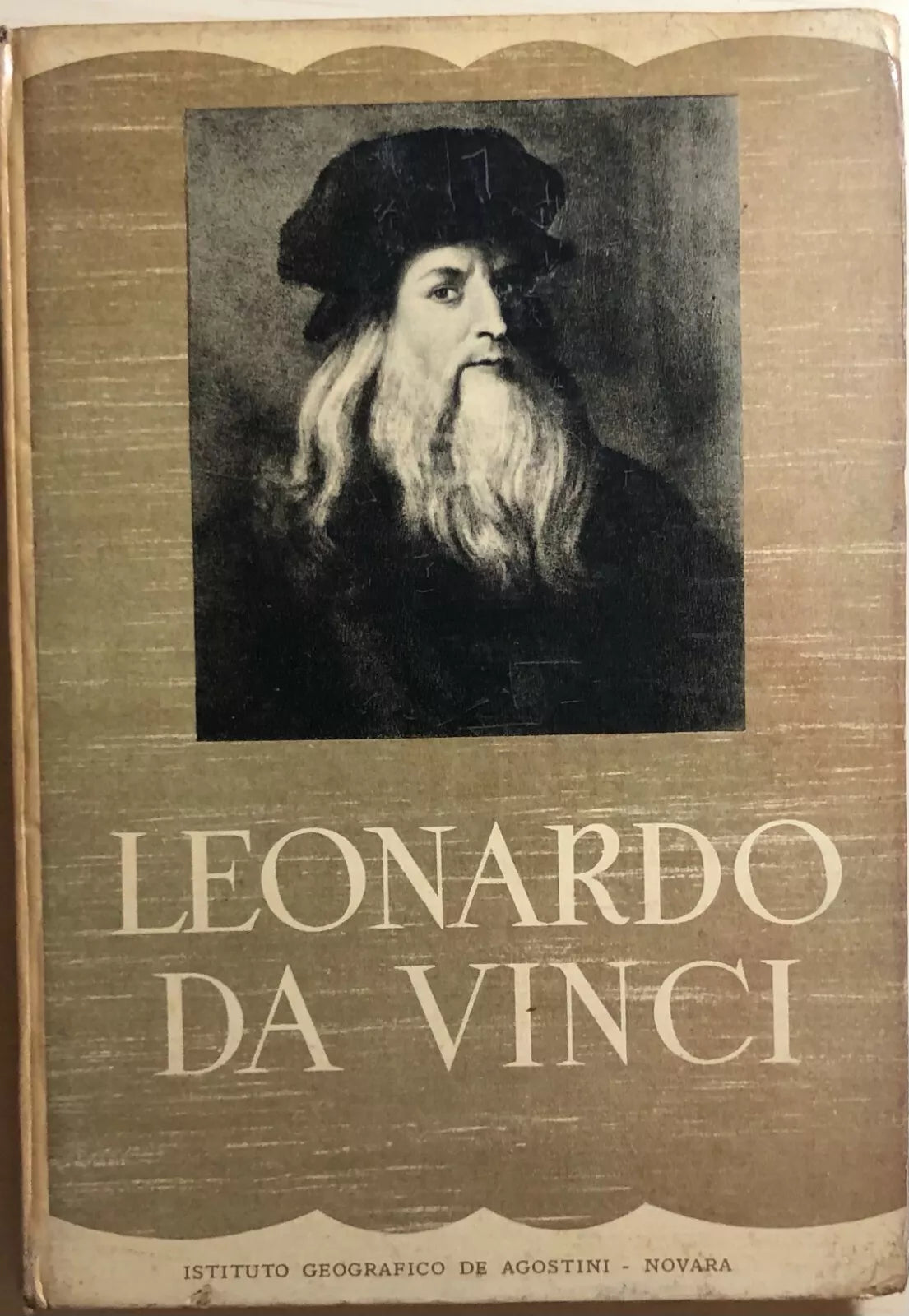 Leonardo Da Vinci di Ugo Nebbia, 1952, Istituto Geografico Deagostini