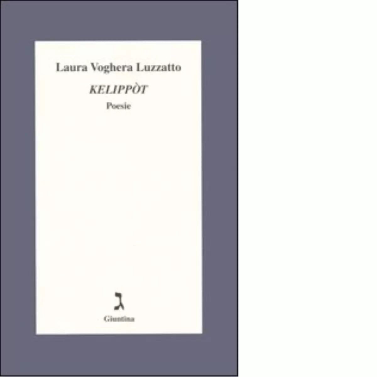 Kelipp t Poesie di Laura Voghera Luzzatto