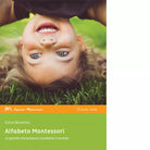 Alfabeto Montessori Le parole che possono cambiare il mondo di Elena Balsamo