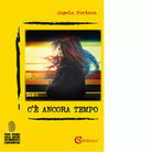 C ancora tempo di Angela Fontana