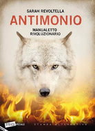 Antimonio Manualetto rivoluzionario di Sarah Revoltella