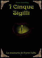 I Cinque Sigilli di Valerio Pistelli, 2020, Youcanprint