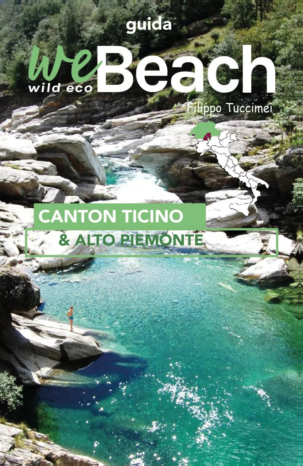 WeBeach. Canton Ticino e Alto Piemonte di Filippo Tuccimei, 2020, Youcanprint