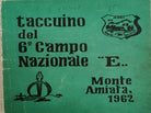 Taccuino del 6° campo nazionale E... Monte Amiata 1962 - ER
