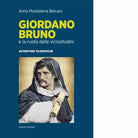 Giordano Bruno e la ruota delle vicissitudini Avventure filosofiche