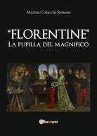 Florentine LA PUPILLA DEL MAGNIFICO - ER