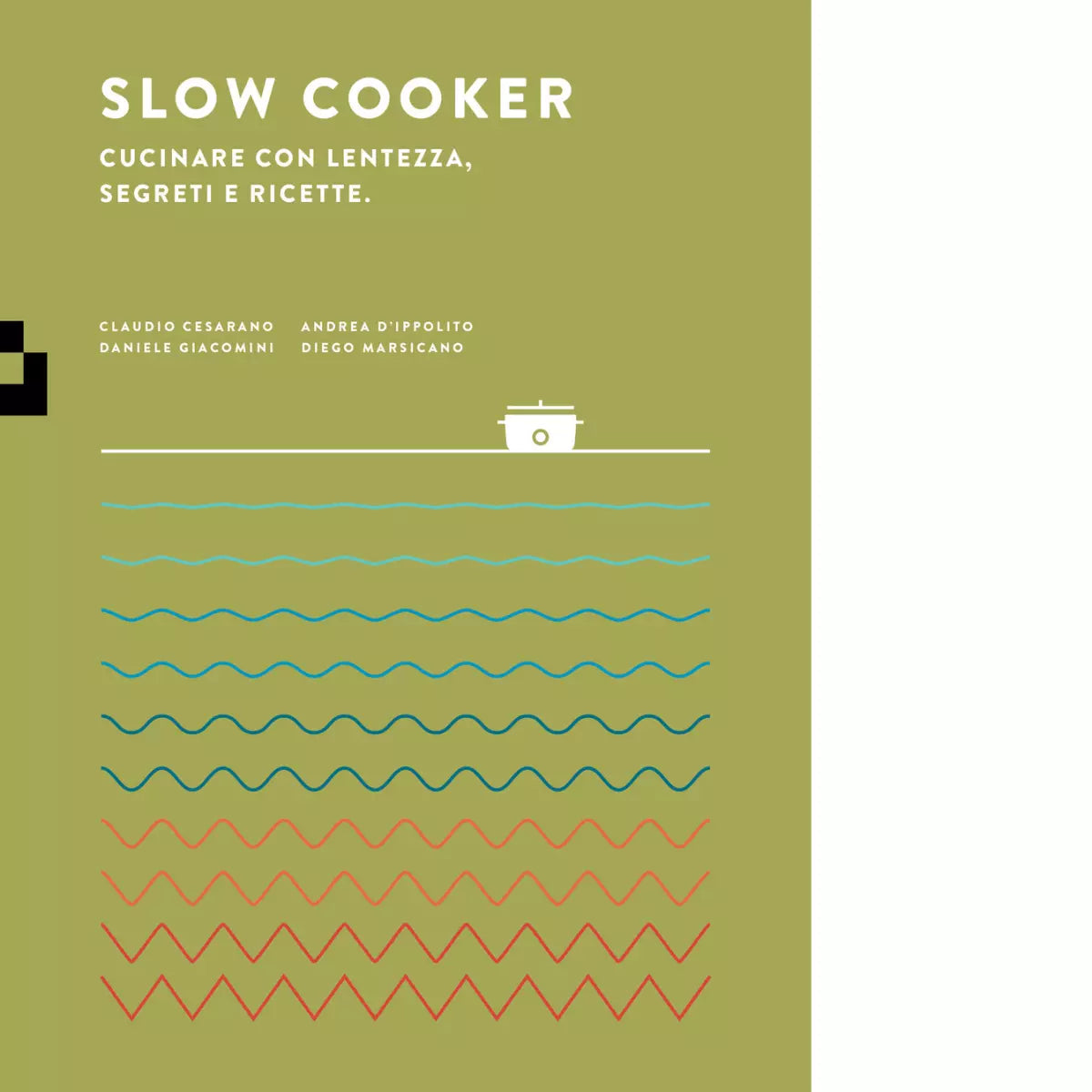Slow cooker di Claudio Cesarano