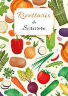 Ricettario da Scrivere: Quaderno Ricette da Scrivere per Annotare 125 Ricette