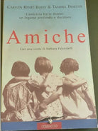 AMICHE - CARMEN RENEE BERRY & TAMARA TRAEDER, Corbaccio, 1999
