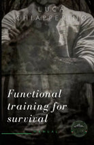 Functional training for survival di Luca Chiapperino