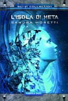 L’isola di Heta di Sandra Moretti, 2016, Tabula Fati