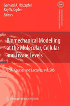 Biomechanical Modelling at the Molecular