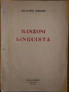 Manzoni linguista autografato dall’autore - Salvatore Gennaro, 1947, Impallome
