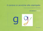 Il corsivo si avvicina allo stampato di Elena Iiritano, 2020, Youcanprint