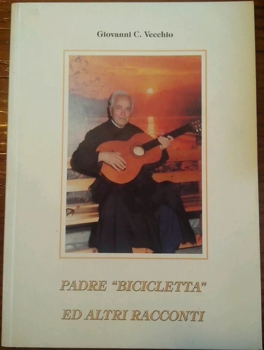Padre Bicicletta ed altri racconti - Giovanni C. Vecchio - 2006