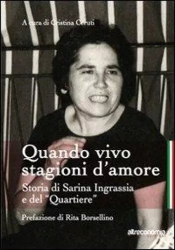 Quando vivo stagioni d amore Storia di Sarina Ingrassia e del Quartiere di M