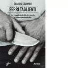 Ferri taglienti di Claudio Colombo