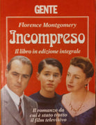 Incompreso - Montgomery - Ugo Mursia Editore,2002 - R