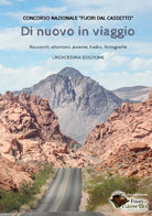 Di nuovo in viaggio di Associazione Testi testi 2021 Youcanprint