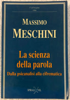 La scienza della parola dalla psicanalisi alla cifrematica di Massimo Meschini