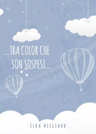 Tra color che son sospesi di Elda Ailliaud, 2020, Youcanprint